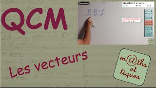 QCM  Les vecteurs  Seconde [upl. by Uase]