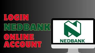 How To Login Nedbank Online Banking Account [upl. by Also]