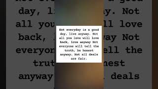 Not everyday is a good day live anyway quotes positiveness motivationalquotes ytshorts [upl. by Alyekahs]