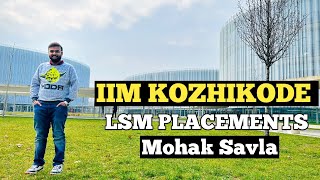 IIM Kozhikode LSM Placements reality  LSM Interview Experience  CAT 2023 Motivation  Life at IIM [upl. by Romulus]