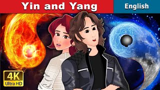 Yin and Yang  Stories for Teenagers  EnglishFairyTales [upl. by Rawna]