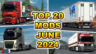 ETS2 150 TOP 20 MODS  JUNE 2024 [upl. by Aramanta374]