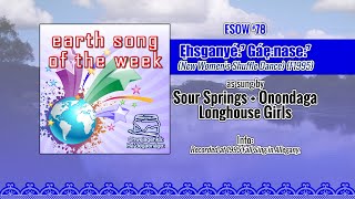 Sour Springs  Onondaga Longhouse Girls  Ęhsganyéˀ Gaę́naseˀ New Womens Shuffle Dance F1995 [upl. by Leugimesoj117]