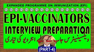 EPIINTERVIEW PREPARATION  INTERVIIEW FOR VACCINATOR JOB  PART 4 [upl. by Ira]