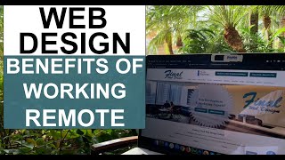 Web Design Benefits of Working Remote [upl. by Tessie]