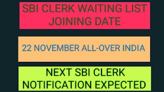 SBI CLERK WAITING LIST JOINING DATE OUT [upl. by Krawczyk]