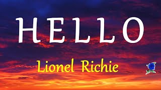 HELLO  LIONEL RICHIE lyrics HD [upl. by Lekcar]