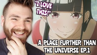 THIS IS BEAUTIFUL  A Place Further than the Universe  Episode 1  ANIME REACTION [upl. by Carmon302]