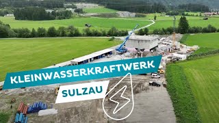 Kleinwasserkraftwerk Sulzau  erster Baufortschritt💧 [upl. by Ardnu427]