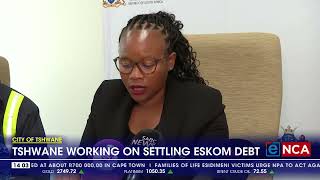 Tshwane working on settling Eskom debt [upl. by Rist605]