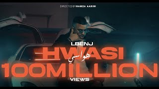 Lbenj  HWASI  Exclusive music video 4K  لبنج  هواسي [upl. by Jeff]