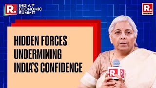 Sitharaman Calls Out Hidden Forces Undermining India’s Confidence  India Economic Summit 2024 [upl. by Rexanna]