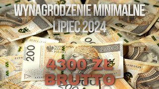 Wynagrodzenie minimalne  4300 zł  lipiec 2024 [upl. by Filmer771]