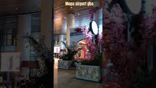 Mopainternational airport goa beautiful trending song viralshort goa [upl. by Hannus]