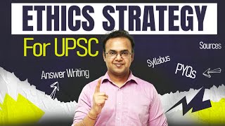 Detailed Strategy for the Ethics Paper in UPSC CSE Mains [upl. by Camala]