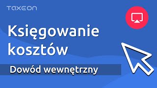 Księgowanie dowodu wewnętrznego w programie księgowym KPIR online  TAXEON [upl. by Myrah174]