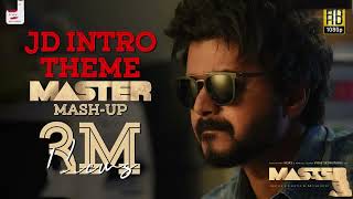 JD Intro Theme Master Mash up Thalapathy [upl. by Romine]