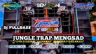 DJ JUNGLE TRAP MENGSAD‼️ JINGLE ANUGRAH PRASTIKA AUDIO FT SENGKUNI OFFICIAL TERBARU2024🔥 [upl. by Drogin]