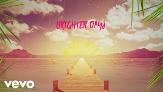 Sigala  Brighter Days Lyric Video ft Paul Janeway of St Paul amp The Broken Bones [upl. by Aneer]