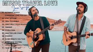 MUSIC TRAVEL LOVE VERSIONS [upl. by Narcissus822]