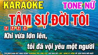 Karaoke Tâm Sự Đời Tôi Tone Nữ Nhạc Sống  Karaoke Phi Long [upl. by Nahgem]