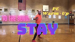 PhysEdZone “STAY” PE Dance Fitness WarmUp  Brain Break [upl. by Nahtanohj]