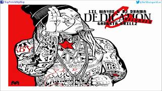 Lil Wayne  Thought It Was A Drought Dedication 6 Reloaded [upl. by Litch]