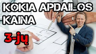 KIEK KAINUOJA APDAILA 3JŲ KAMBARIU NAUJO BUTO [upl. by Arraeic]