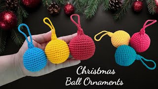 Crochet Christmas Ball Ornaments [upl. by Stelmach441]