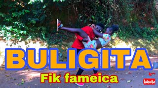 BULIGITA  FIK FAMEICA OFFICIAL DANCE VIDEO [upl. by Enelhtac]