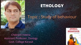 ETHOLOGY STUDY OF BEHAVIOUR  BSC 2nd by CHET RAM MEENA ASSISTANT PROFESSOR GCK [upl. by Nylirem]