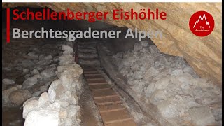 Schellenberger Eishöhle  Berchtesgadener Alpen [upl. by Aikenahs328]