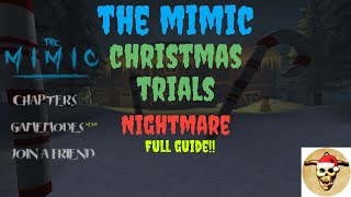 The Mimic Christmas trials nightmare full guide solo [upl. by Cirenoj]