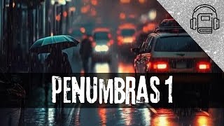 PENUMBRAS PARTE 1 [upl. by Michelle277]