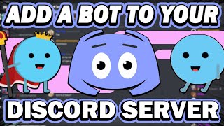 2022 How To Add a Bot to Discord Server  Easy Tutorial [upl. by Pamella]