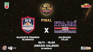 FINAL  BFB BLUMENAU X SALESIANO ITAJAÍ  CATARINENSE DE BASQUETE FEMININO 2023 [upl. by Downall]