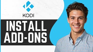 How To Install Addons on Kodi  EASY Guide 2024 [upl. by Adnih]