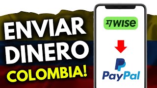 Cómo ENVIAR DINERO de Wise a Paypal Colombia ¡en 98 segundos [upl. by Yelroc]