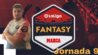 JORNADA 9  GUÍA LA LIGA FANTASY MARCA 2019  CARRASCO [upl. by Ettesel]