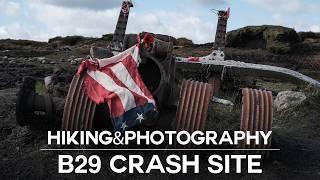 Exploring The Crash Site Of A B29 Bomber In The Peak District  Hiking And Photography [upl. by Patrich]