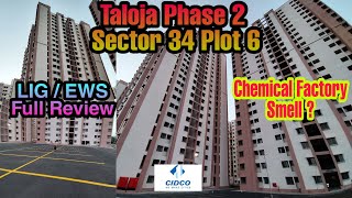 Taloja Phase 2 Sector 34 Plot 6  LIG EWS  Full Review  Current Status  Cidco Lottery Project [upl. by Mcneely889]