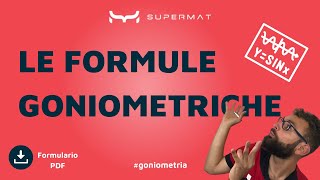 Formulario Formule Goniometriche  Introduzione amp Schema PDF [upl. by Ladew]