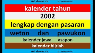 kalender 2002 lengkap pawukon  weton  pasaran kalender jawa  hijriah [upl. by Orran]