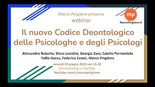 Il nuovo Codice Deontologico delle Psicologhe e degli Psicologi novità e prospettive [upl. by Bohun]