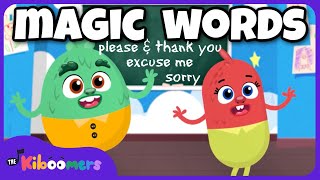 Magic Words Song  The Kiboomers Please and Thank You Songs for Preschoolers  Good Manners [upl. by Yrhcaz752]