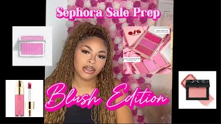 Sephora Sale Prep  Blush Edition  Which Blushes to Grab With Pricing amp Discounts [upl. by Auqenehs]