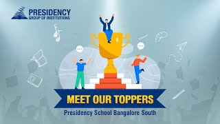 Presidency School Bangalore South  Meet Our Toppers CBSE Grade 12 Academic Year 202223 [upl. by Enirrok]