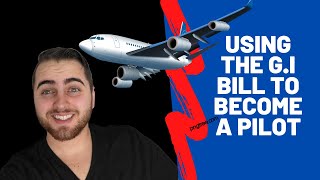 How To Use The GI Bill To Become A Pilot [upl. by Notrom637]