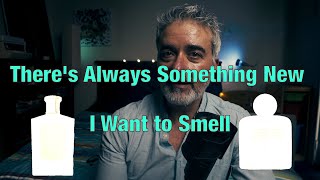 My Sample Wishlist  FOMO amp The Things I Want To Smell [upl. by Delanos540]