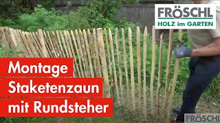 4  Montage Staketenzaun mit Rundstehern und Tür [upl. by Idak]